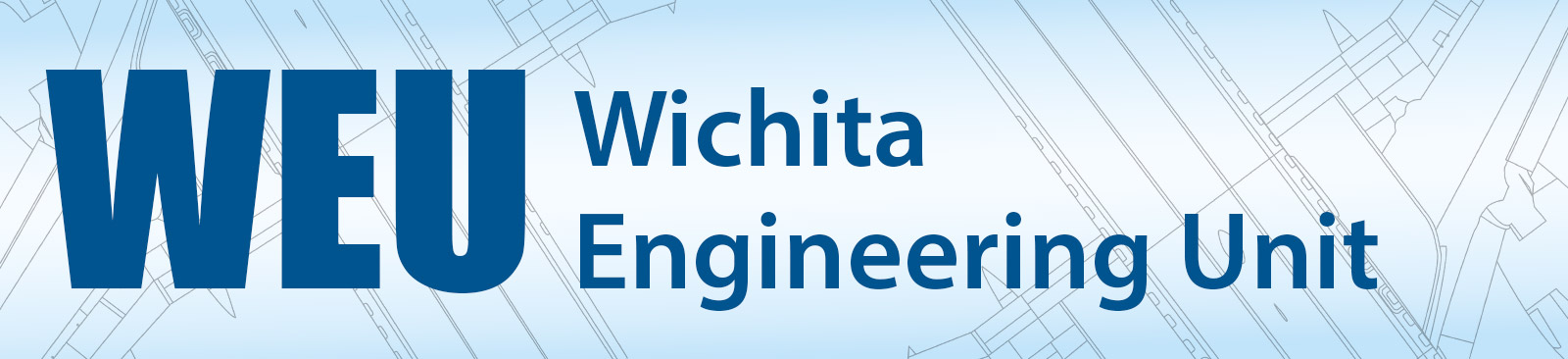 WEU - Wichita Engineering Unit